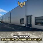 DEPO ME QIRA MAGJISTRALJA PRISHTINË-FERIZAJ 600m2