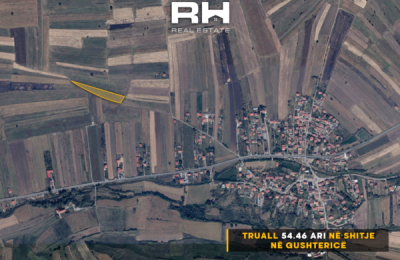 Truall 54.46 ari në #SHITJE në Gushtericë
