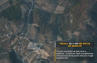 Truall 26.7 ari në SHITJE në Bërnicë të Epërme