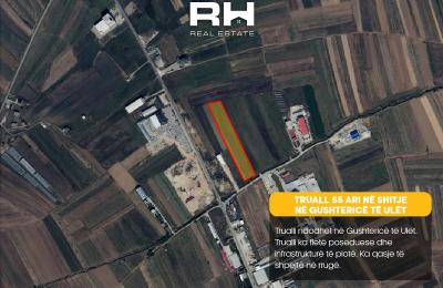 Truall 55 ari në SHITJE në Gushtericë e Ulët